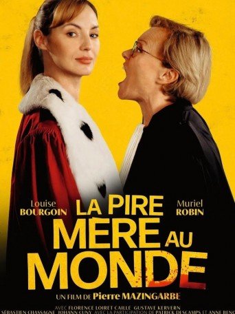 LA PIRE MÈRE AU MONDE