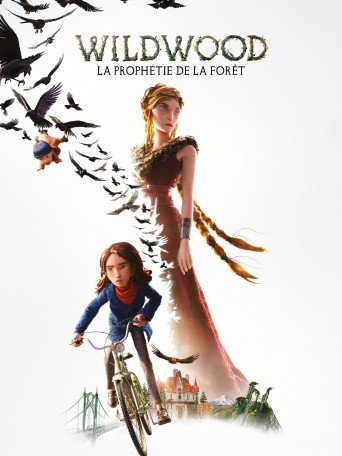 WILDWOOD : LA PROPHÉTIE DE LA FORÊT